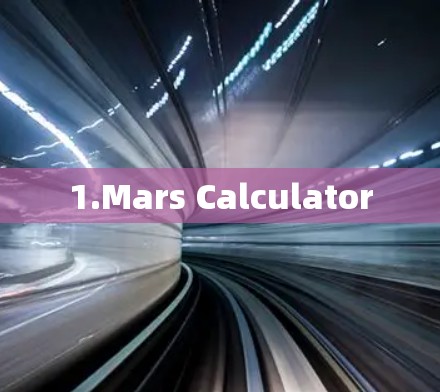 1.Mars Calculator