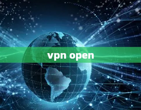 vpn open